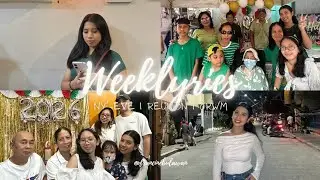 WEEKLYRIES: Life Lately, NY's Eve, GRWM, Fam Reunion | Francine Bulawan 