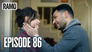 RAMO | Episode 86 | English Subtitles (Turkish Drama Series)