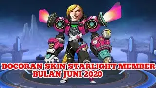 Bocoran skin starlight member bulan juni 2020!