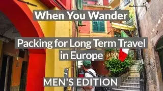 Packing List for Long Term Travel in Europe &ndash; Men&rsquo;s Edition