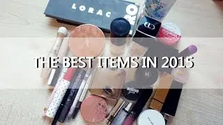 The best items in 2015 เครื่องสำอางที่ดีที่สุด