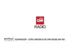 Separador Copa America Brasil 2019 - CNN Radio AM 950