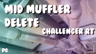 Challenger R/T - MID MUFFLER DELETE