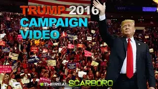 2016 TRUMP CAMPAIGN VIDEO: The Last Stand