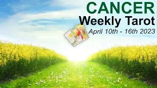 CANCER WEEKLY TAROT READING 