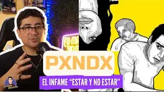 PSICÓLOGO REACCIONA a Pxndx - El infame 