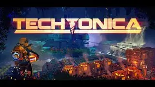 Techtonica ( Underground Factory ) Early Access Part 1