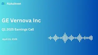 GEV Stock | GE Vernova Inc Q1 2025 Earnings Call