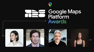 Bringing the Google Maps Platform Awards 2025 to life | The Round Table at Laetro