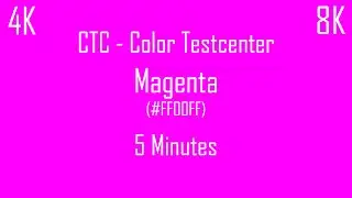 CTC - 5 Minutes - Magenta Screen #FF00FF Background / Pixeltest (Up to 8K)