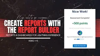 📈Создавайте отчеты с помощью конструктора отчетов: полное руководство по Salesforce Trailhead | L...