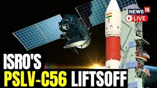 PSLV C56 Launch Live | PSLV Liftsoff With DS-SAR & Six Satellites From Singapore | ISRO News LIVE