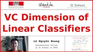 VC Dimension of Linear Classifiers | L&ecirc; Nguy&ecirc;n Hoang