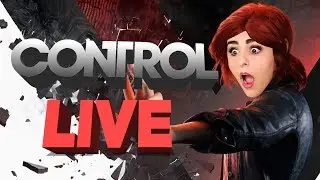 CONTROL | LIVE STREAM | CONTROL GAME