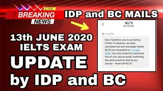13th JUNE IELTS EXAM 2020 UPDATE BY IDP AND BRITISH COUNCIL BC IDP and BC