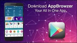 AppBrowzer - Your All In One App for Everything!