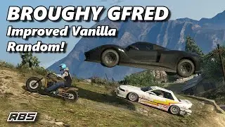 Improved Vanilla Random Gfred! - Broughy Gfred #66 GTA 5