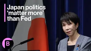 Japan Politics Matter More Than Fed, CPI - 3-Minute MLIV