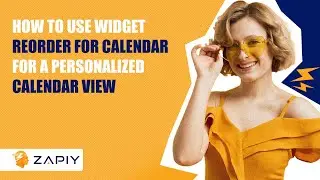 How to Use Widget Reorder For Calendar for a Personalized Calendar View