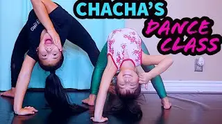 LEARN HOW TO DO FLEXIBILITY MOVES - CHACHA'S DANCE CLASS IS BACK! | **CHACHAOGRAPHY**