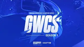 💥 PATH TO GWCS - S1 💥