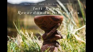 INTI RAYMI - Recordando las raíces (corto documental)