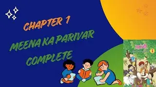Class 1 Hindi Sarangi Unit 1 | Parivar Introduction & Chapter 1 Meena Ka Parivar | Full Lesson