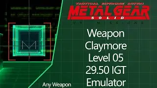 MGS: VR Missions | PS1 Emulator | Weapon | Claymore | Level 05 | AW | 29.50 IGT