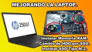 LAPTOP HP G7 💻INSTALAR Y AUMENTAR MEMORIA RAM Y SSD M.2 Y 2.5