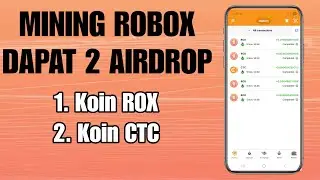 MINING ROBOX GET 2 AIRDROPS AT ONCE, GET CTC COINS & ROX COINS