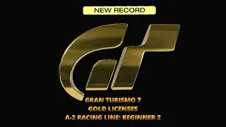 Gran Turismo 7 - Gold Licenses: A-2 Racing Line: Beginner 2 (PSVR2)