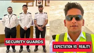DUBAI SECURITY GUARDS || EXPECTATIONS VS REALITY😱