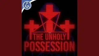 The Unholy Possession