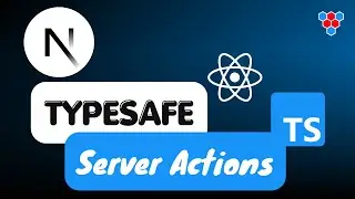 TypeSafe Server Actions in React and NextJS
