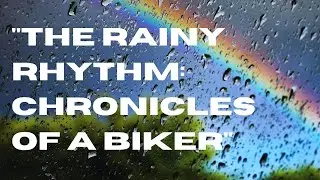 Dimensional Whisper Podcast 1| The Rainy Rhythm: Chronicles of a Biker