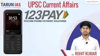 UPI 123 Pay | | Current Affairs | Rohit Kumar | Tarun IAS