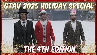 Let's play GTAV Holiday's 2025 (Best moments) (Group Stream) - The 4th Edition!