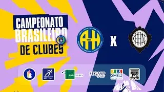 CAMPEONATO BRASILEIRO DE CLUBES - AHI/FMEL ITAJAI-SC x ATLETICO RIO NEGRO-ARCN-AM
