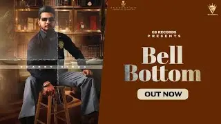 BELL BOTTOM | Sharry Sidhu | New Song   Latest Punjabi Song