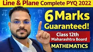 Chapter 6 Line & Plane | 2022 Board PYQ | Maharashtra HSC | Subhash Sir 