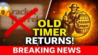 Cracker Barrel OLD TIMER LOGO RETURNS - Cracker Barrel NEW LOGO CANCELLED!