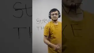 Don't Just Survive, Thrive!