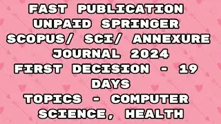 Fast Publication unpaid Springer scopus / Sci / ugc Journal | Fast publication 2024 journal
