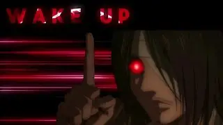 Eren is back | Attack On Titan | Wake Up[AMV/EDIT]