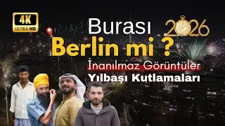 Berlin 2026 Yılbaşı Kutlamaları - İnanılmaz Görüntüler, Burası Berlin mi Diyeceksiniz!