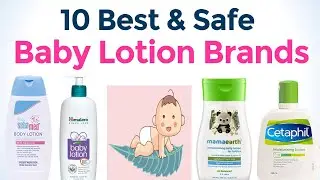 10 Best Baby Body Lotions for Winter | Daily Moisturizing Lotions for Newborn