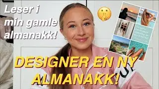 JEG DESIGNER EN ALMANAKK!