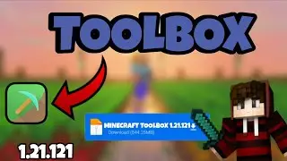 Toolbox 1.21.121| Minecraft Toolbox New Version 1.21.121| Released vv1.21.121 For Minecraft