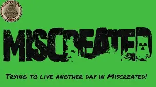 Miscreated - Exploring the lands hunting Players and Surviving.