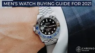 Men's Watch Buying Guide For 2021 | Chrono Hunter